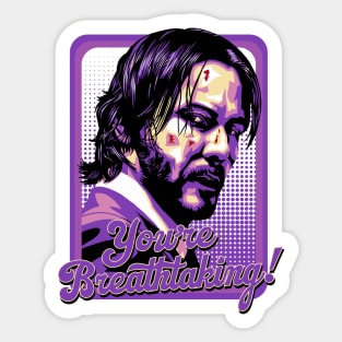 John Wick - Youre Breathtaking! Sticker